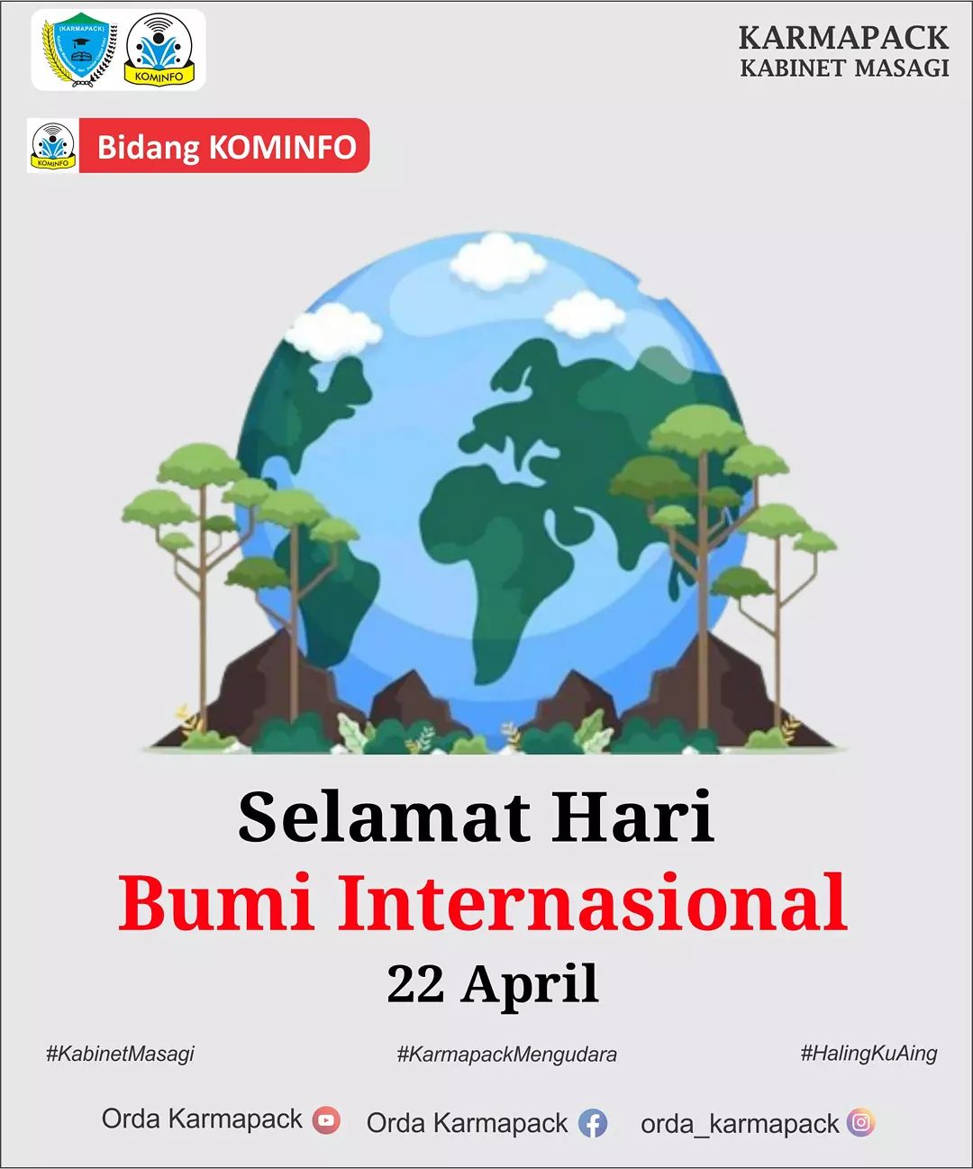 SELAMAT HARI BUMI INTERNASIONAL